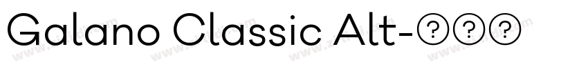 Galano Classic Alt字体转换